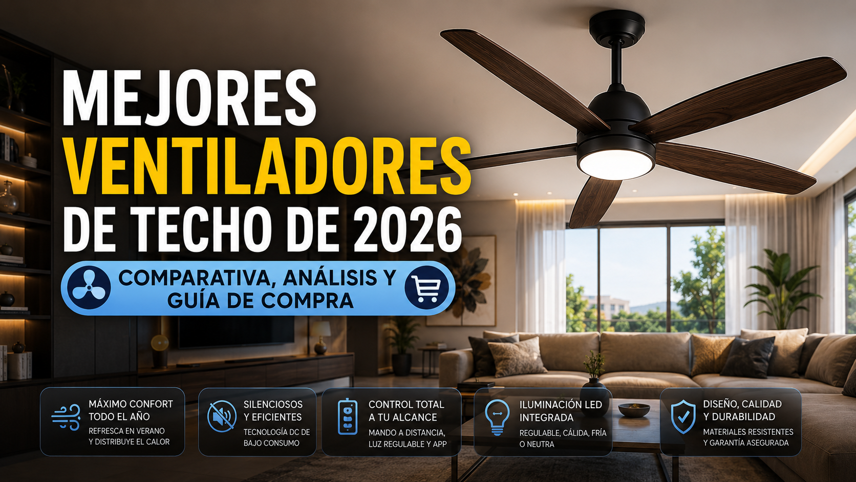 Mejores ventiladores de techo de 2026 | Top 10 y guía de compra