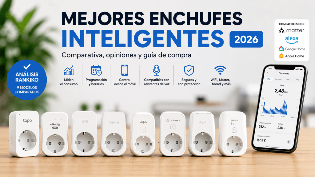 Mejores enchufes inteligentes: comparativa y guía de compra